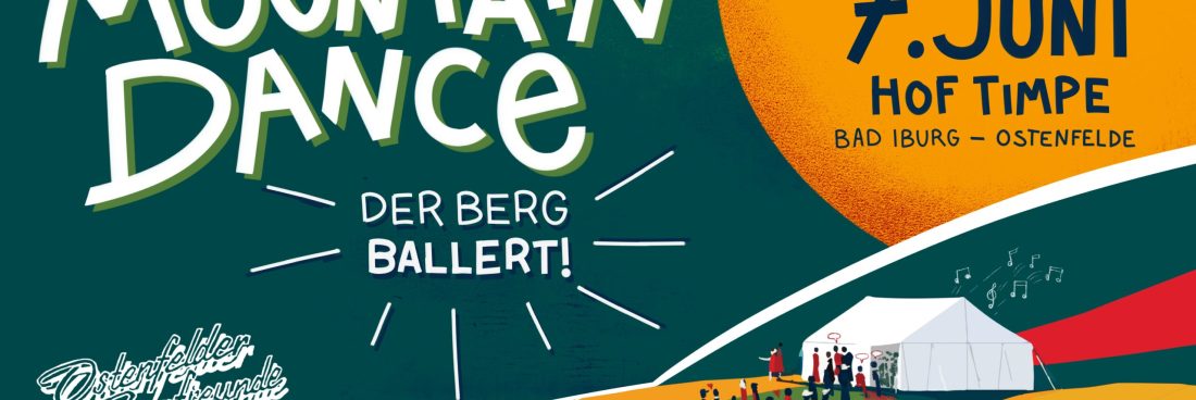 07.06. Mountain Dance &#8211; Der Berg Ballert